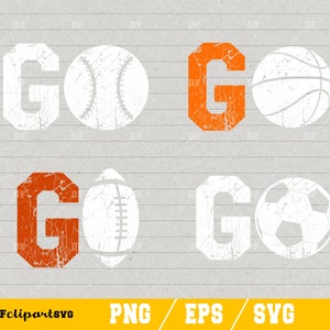 Go Football svg, Baseball Go svg, Basket Ball Go, Soccer Ball Go, cricut, png,eps,svg, cut file, Printable