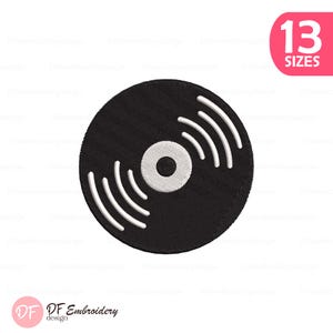 May include: Black vinyl record design with white sound waves and a white center. The image includes the text "13 SIZES" in a pink rounded rectangle. The logo "DF Embroidery design" is at the bottom.