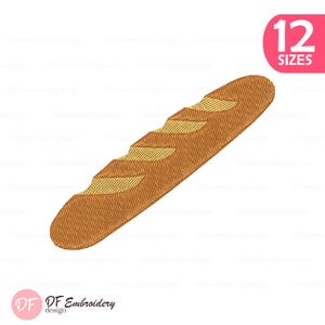 May include: An embroidery design of a baguette bread loaf featuring a golden brown crust with lighter yellow diagonal slashes. A pink rectangular graphic in the corner displays the white text 12 SIZES, and the logo DF Embroidery design is below.