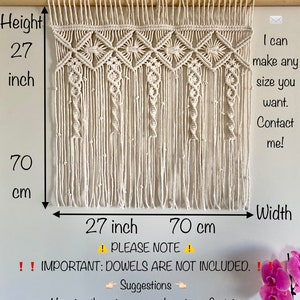 May include: A white macrame wall hanging with a geometric pattern. The hanging is 27 inches tall and 70 inches wide. The text "SMALL" is at the top of the image. The text "PLEASE NOTE: DOWELS ARE NOT INCLUDED." is below the hanging. The text "Suggestions" is below the note. The text "Hanging these is same as hanging a Curtain. Most of customers are getting rods from Curtain stores or Dowels from DIY stores, Target, Amazon, Home Depot or Lowes." is below the suggestions.