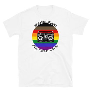 House Music All Night Long Rainbow Flag colorful Rave EDM Parade T-Shirt LGBTQI