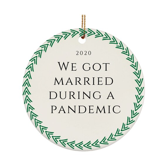 Download We Got Married During a Pandemic Ornament 2020 Christmas ...