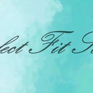 May include: A teal blue watercolor background with the text "Perfect Fit Service" written in a black cursive font.