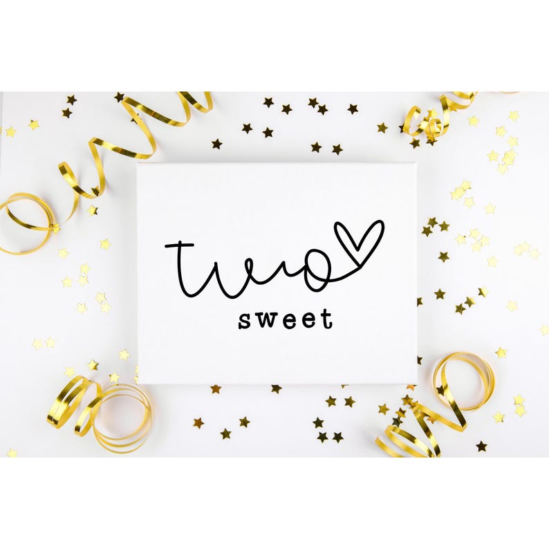 Hand Lettered Two Sweet SVG, PNG, JPG – Easy to Use Craft File for ...