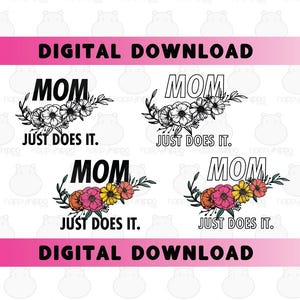 Floral Mom Swoosh SVG, PNG, Digital Artwork, Sublimation, Cut File, Custom Gift for Mom, Just Does It, Flower Outline, Sticker Design, JPG