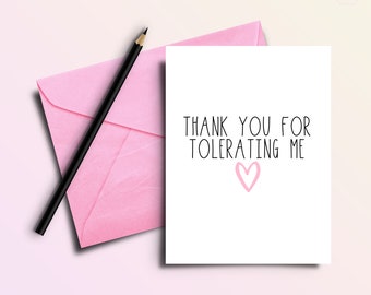 Thank You For Tolerating Me | Funny Thank You Card