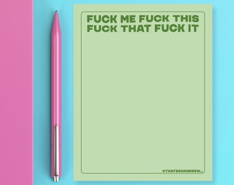 Fuck It All - Snarky & Funny Notepad