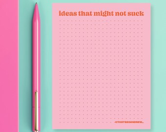 Ideas That Might Not Suck - Snarky & Funny Notepad