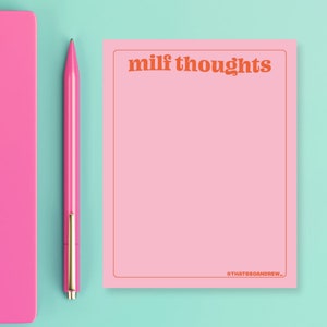 Milf Thoughts - Bloc de notas divertido y sarcástico - Regalo del Día de la Madre