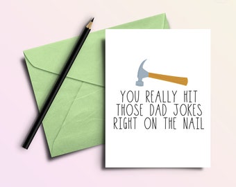 Dad Jokes on the Nail - Funny Father's Day or Mother's Day Greeting Card
