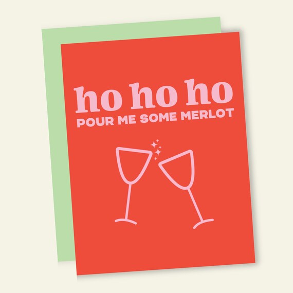 Ho Ho Ho Merlot - Funny Christmas Holiday Card Ho Ho Ho Merlot - Funny Christmas Holiday Card
