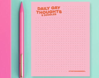 Daily Gay Thoughts - Snarky & Funny Notepad - Pride Gift