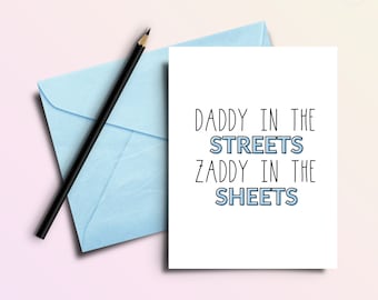 Daddy & Zaddy - Funny Father's Day or Mother's Day Greeting Card
