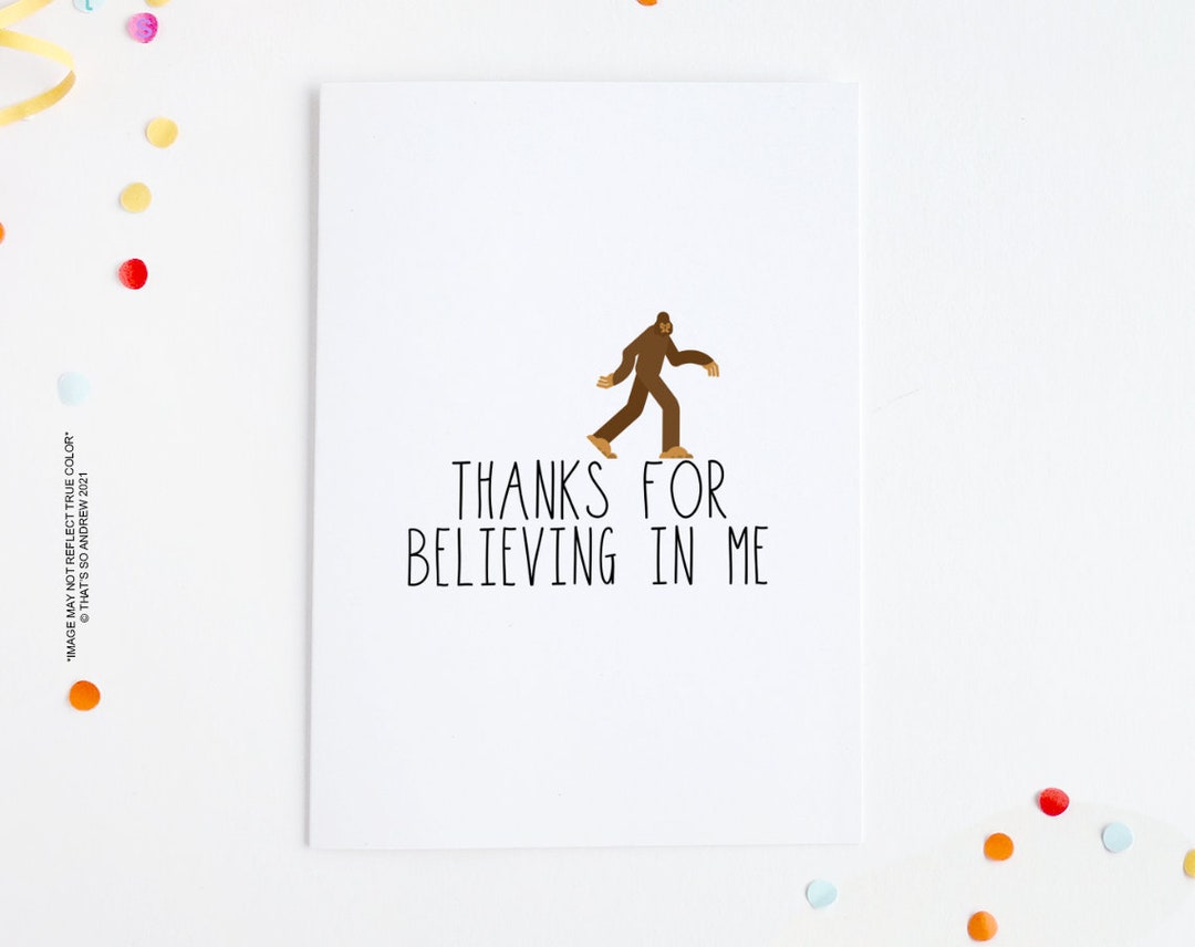 Thanks for Believing in Me yeti Funny Thank You Card Etsy