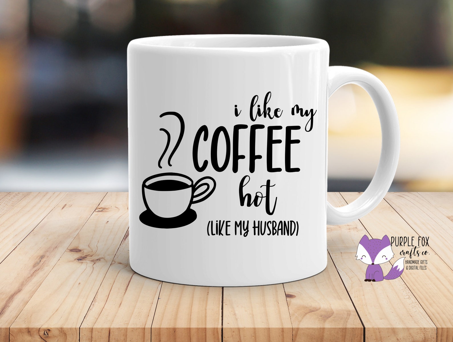 I Like My Coffee Hot like My Husband SVG File - Etsy