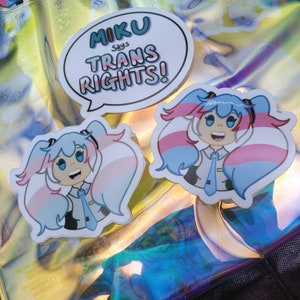 Miku says Trans Rights!