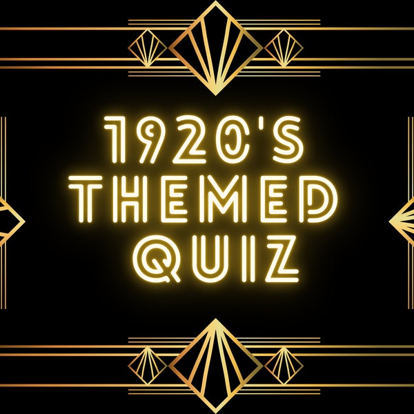 Quiz des années 1920 sur le sujet rugissant des années 20 - Lockdown Quiz Night Zoom Games for Adults