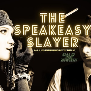 4-8 Player 1920s Murder Mystery Party &quot;The Speakeasy Slayer&quot; Downloadable Pack for All Occasions