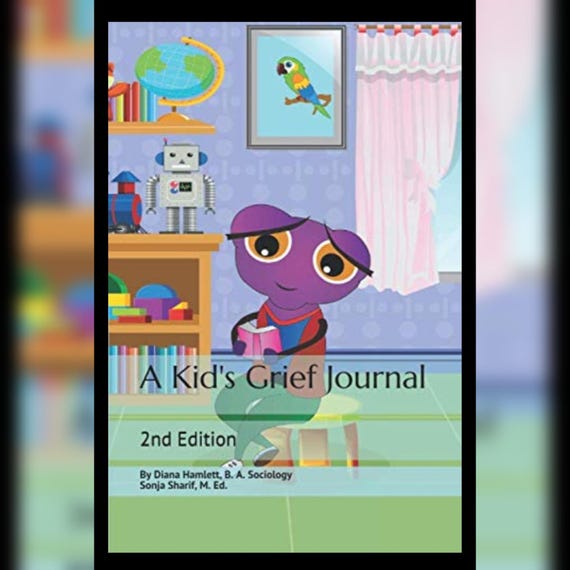 A Kid's Grief Journal/Grief Journal/Children's' Journal/Children's Grief Journal/Journal/Writing Prompts Journal/Mood Tracker Journal