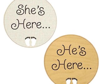 She's Here He's Here Baby Birth Announcement Sign Newborn Hospital Nursery Photo Prop Engraved Baby Shower Gift Fun Eco-Friendly Keepsake