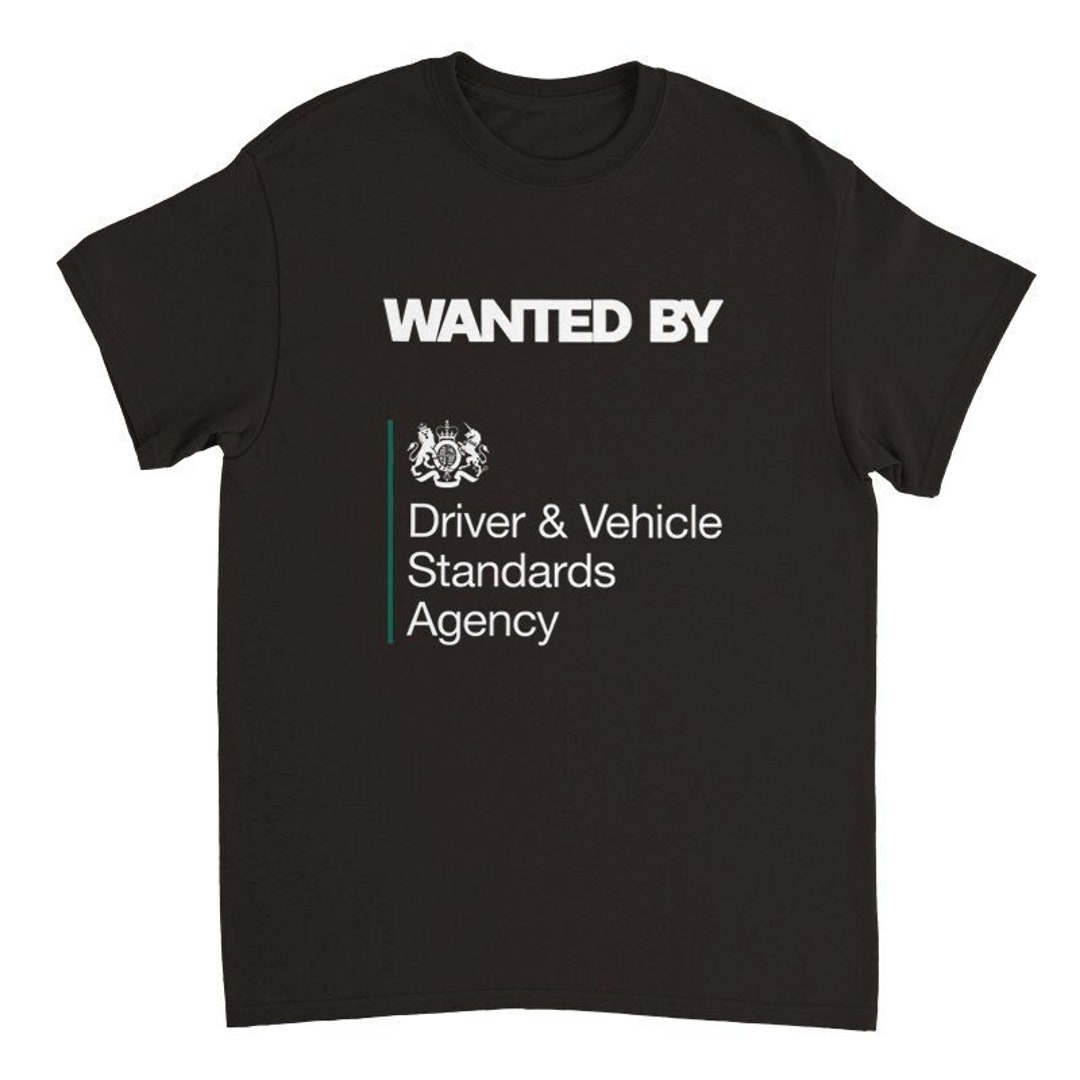 Wanted by DVSA Fancy Dress Gag Meme T Shirt Unisex Mens Womens Gift ...