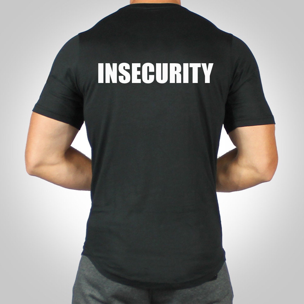 Security Meme Shirt Doorman Bouncer Shirt Funny Insecurity Gift for