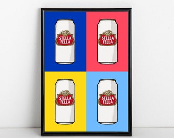 Stella Fella Pop Art Style Beer Print Unframed High Quality Drinking Poster