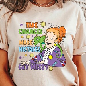 Take Chances, Make Mistakes, Get Messy Teacher T-shirt, Back to School shirt, Retro Teacher Tee
