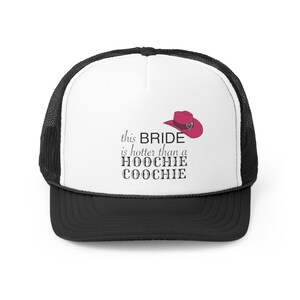 Hoochie Coochie Trucker Cap 2(Bride)