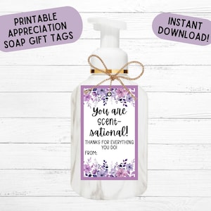 Etiquetas de regalo de agradecimiento Etiqueta de regalo You Are Scent-Sational Etiqueta de regalo para maestros Etiqueta de regalo de jabón imprimible Etiqueta de regalo de loción Etiquetas de PTO para voluntarios y directores