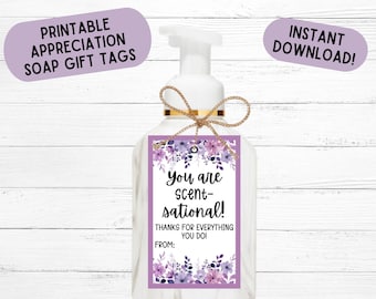 Appreciation Gift Tags You Are Scent-Sational Gift Tag Teacher Gift Printable Soap Gift Tag Lotion Gift Tag Principal Volunteer PTO Tags