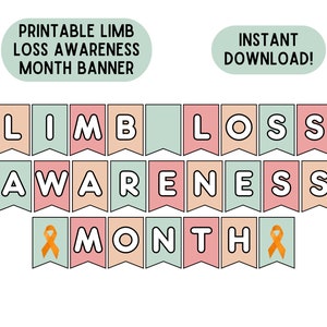 Puede incluir: Pancarta imprimible con el texto "Mes de concienciación sobre la pérdida de miembros" en letras rosa, melocotón y verde. La pancarta incluye dos pequeñas ilustraciones de personas dándose la mano y dos cintas naranjas.