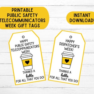 Puede incluir: Etiquetas de regalo imprimibles con un diseño de taza de café. Las etiquetas dicen "¡Feliz Semana de los Teleoperadores de Seguridad Pública!" y "¡Feliz Semana del Despachador!" con el texto "¡Gracias por todo lo que haces!"