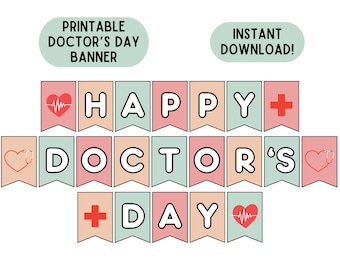 Striscione per la giornata dei medici, cartello per la giornata dei medici, decorazioni stampabili per la giornata dei medici, apprezzamento del medico, download, regalo di ringraziamento per la giornata dei medici