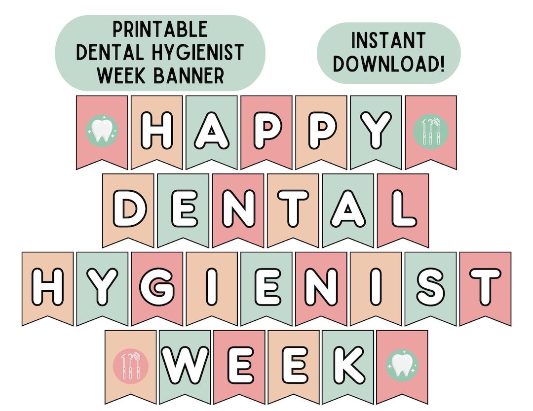 Dental Hygienist Week Banner Dental Hygienists Week Sign Printable Dental Hygienist Week