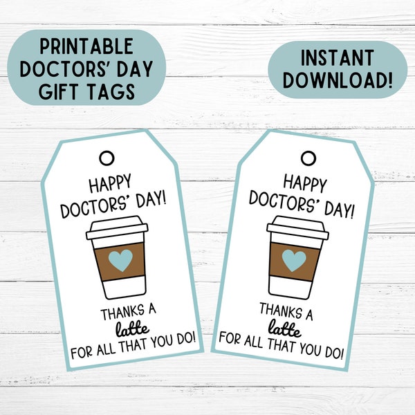 Doctors' Day Gift Tags National Doctor's Day Gift Tags Printable Doctors Day Gift Tags for Doctor Appreciation Download Happy Doctors' Day