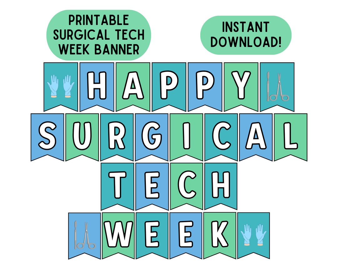 Surgical Tech Week Banner Surgical Technologist Week Sign Printable ...