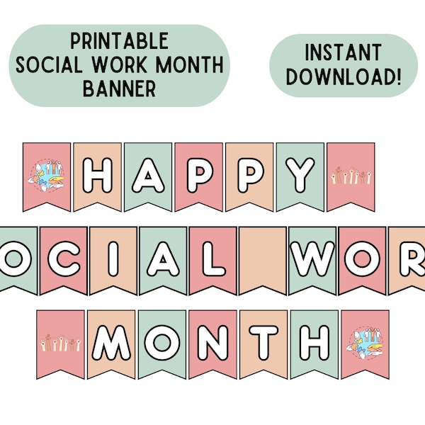 Social Work Month Banner Social Worker Month Sign Printable Social Work Month Decorations Social Workers Appreciation Download