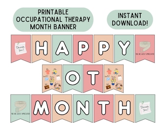 OT Month Banner Occupational Therapy Month Sign Printable OT Month Decorations Occupational Therapist Appreciation Download Happy OT Month