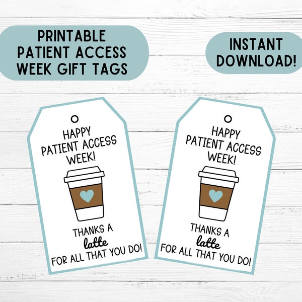 Patient Access Week Gift Tags Patient Access Gift Tags Printable Gift Tags for Patient Access Representative Appreciation Download