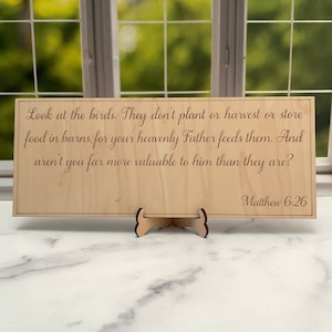 Laser Engraved Wood Sign with Matthew 6:26 Bible Verse | Christian Wall Art Decor | Inspirational Gift for Women