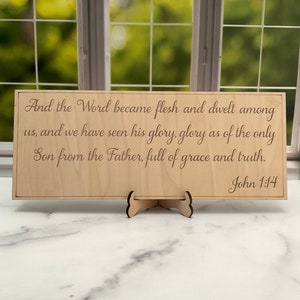 Laser Engraved Wood Sign with John 1:14 Bible Verse | Christian Wall Art Decor | Inspirational Gift for Women