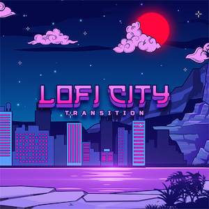 Lofi City Stinger Transition : Animated Twitch Scene Transition