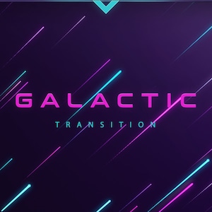 Galactic Stinger Transition : Animated Twitch Scene Transition