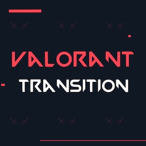 Valorant Stinger Transition : Animated Twitch Scene Transition Active