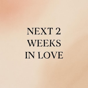 Lectura del Tarot del Amor / Pronóstico para las próximas 2 semanas en el amor / Perspectivas sobre las relaciones, nuevos amores, orientación y resultados