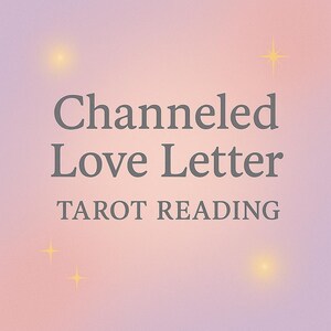 Channeled Love Letter From Your Person | Tarot and Psychic Reading | Exact Feelings & Emotions Revealed | Same Day Love Reading