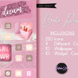 May include: A pink and white digital phone screen mockup with the text "dream" in a pink glittery font. The screen shows a variety of app icons, including Airbnb, Hulu, Amazon, and a neon pink sign that says "GRL PWR". The text "boho pink" is written in white cursive font on a pink background. The text "INCLUSIONS" is written in black font on a white background. The text "250 Icons", "4 Different Colors", "10 Wallpaper", and "10 Widget Covers" is written in black font on a white background.
