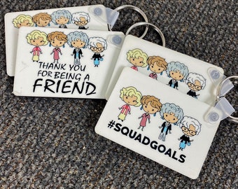 Sublimated Golden Girls MDF Key Chain