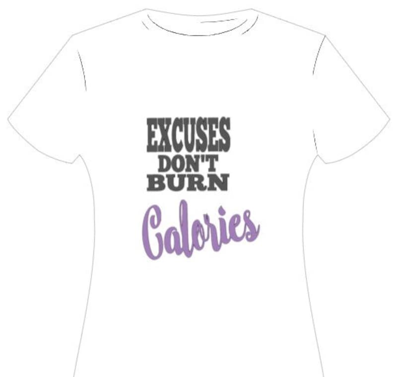 Excuses Don\u2019t Burn Calories Thermos /& Shirt